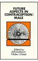 Future Aspects in Contraception: Proceeding of an International Symposium Held in Heidelberg, 5-8 September 1984 Part 1 Male Contraception