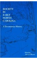 Society in Early North Carolina