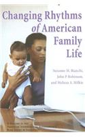Changing Rhythms of American Family Life