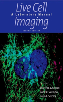 Live Cell Imaging: A Laboratory Manual