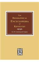 Biographical Encyclopedia of Kentucky