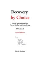 Recovery by Choice