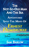 Not-So-Old Man and the Sea