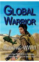 Global Warrior: Averting WWIII