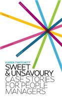 Sweet and Unsavoury
