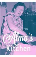 Memories from Alma's Kitchen