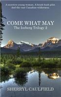 Come What May