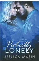 Perfectly Lonely