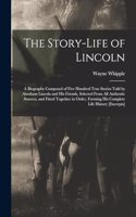 The Story-life of Lincoln