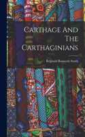 Carthage And The Carthaginians