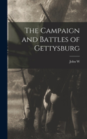 Campaign and Battles of Gettysburg