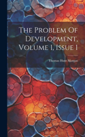 Problem Of Development, Volume 1, Issue 1