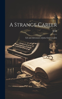 Strange Career: Life and Adventures of John Gladwyn Jebb
