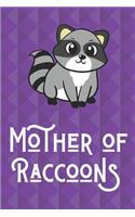 Mother Of Raccoons