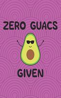 Zero Guacs Given