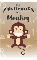 My Patronus Is A Monkey: Cute Monkey Lovers Journal / Notebook / Diary / Birthday Gift (6x9 - 110 Blank Lined Pages)