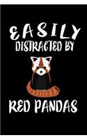 Easily Distracted By Red Pandas: Animal Nature Collection