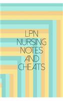 LPN Nursing Notes And Cheats