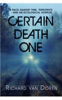 Certain Death One