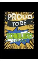 Proud to be technologist citizen