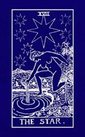 XVII the Star: Tarot Diary Log Book, Record and Interpret Readings, Daily Draw Journal