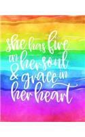 She Has Fire in Her Soul & Grace in Her Heart: Academic Student Planner Weekly Monthly Planner August 2019 July 2020, Organizer Calendar and Agendas for High School Especially for Girls Rainbow W