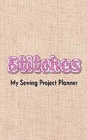 Stitches. My Sewing Project Planner