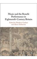 Music and the Benefit Performance in Eighteenth-Century Britain