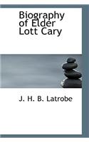Biography of Elder Lott Cary