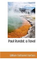 Paul Rundel; A Novel: (English)