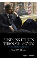 Business Ethics Through Movies