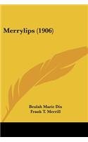 Merrylips (1906)