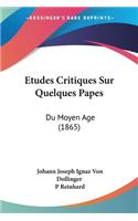 Etudes Critiques Sur Quelques Papes