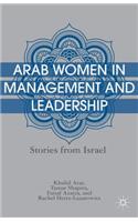 Arab Women in Management and Leadership