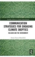 Communication Strategies for Engaging Climate Skeptics