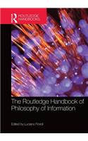 The Routledge Handbook of Philosophy of Information