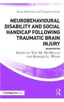 Neurobehavioural Disability and Social Handicap Following Traumatic Brain Injury