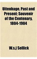 Uitenhage, Past and Present; Souvenir of the Centenary, 1804-1904