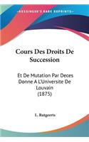 Cours Des Droits De Succession