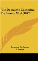 Vie De Sainte Catherine De Sienne V1-2 (1877)