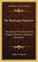 Burlesque Napoleon