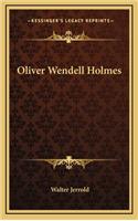 Oliver Wendell Holmes