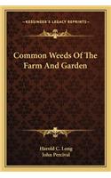 Common Weeds of the Farm and Garden