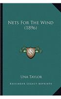 Nets For The Wind (1896)