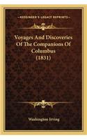 Voyages And Discoveries Of The Companions Of Columbus (1831)