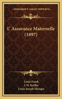 L' Assurance Maternelle (1897)