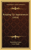 Keeping Up Appearances (1914)