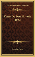 Kysset Og Dets Historie (1897)