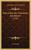 Korte Schets Der Nederduitse Spraakkonst (1755)