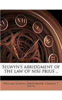 Selwyn's abridgment of the law of nisi prius ..